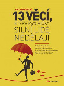 13 Things Mentally Strong People Don't Do - Czech
