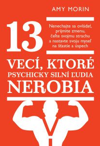 13 Things Mentally Strong People Don't Do - Slovak